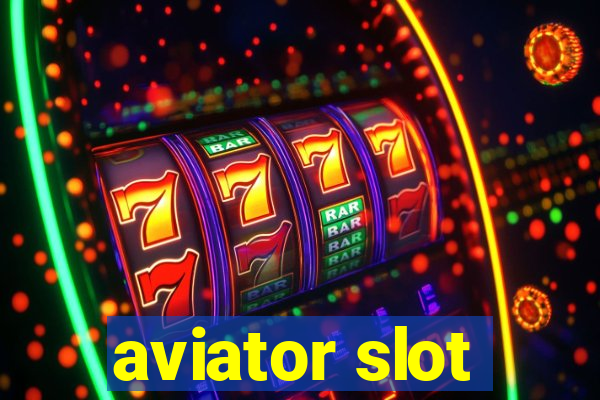 aviator slot