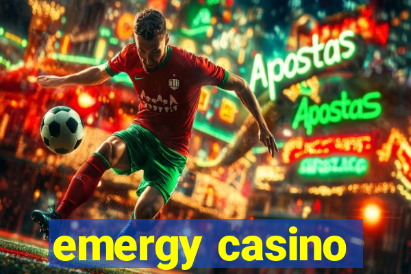 emergy casino