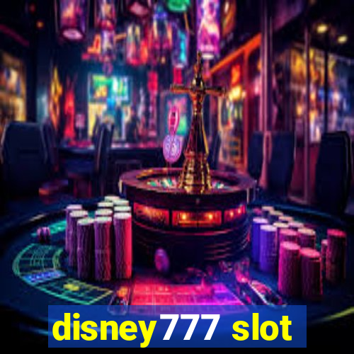 disney777 slot