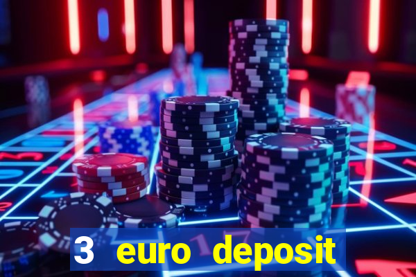 3 euro deposit casino ireland