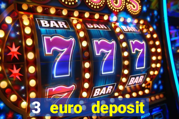 3 euro deposit casino ireland