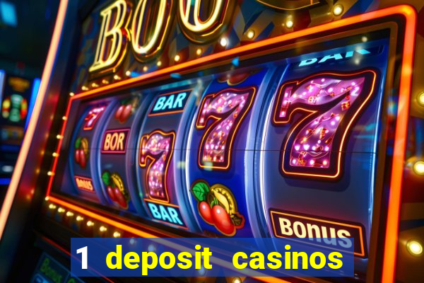 1 deposit casinos in canada