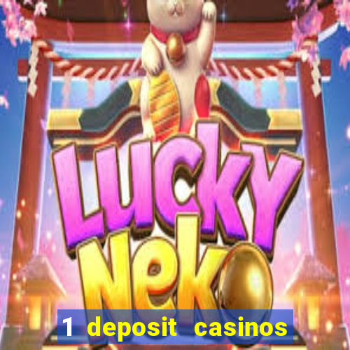 1 deposit casinos in canada