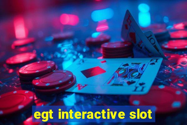 egt interactive slot