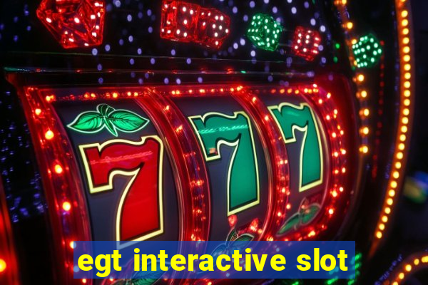 egt interactive slot