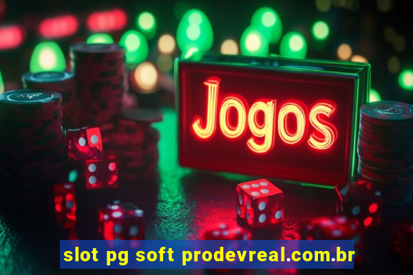 slot pg soft prodevreal.com.br