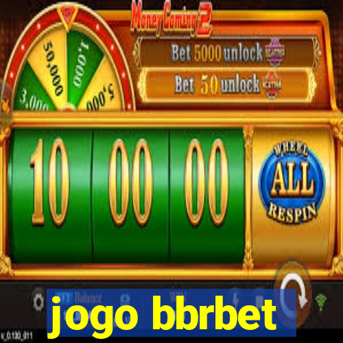 jogo bbrbet