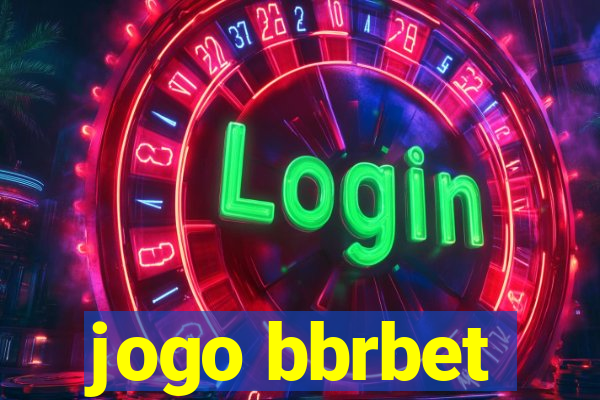 jogo bbrbet