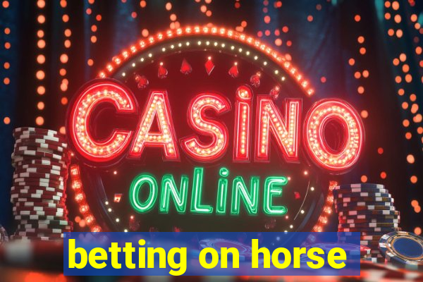 betting on horse