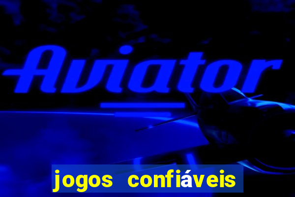 jogos confiáveis para ganhar dinheiro