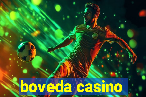 boveda casino