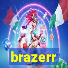 brazerr