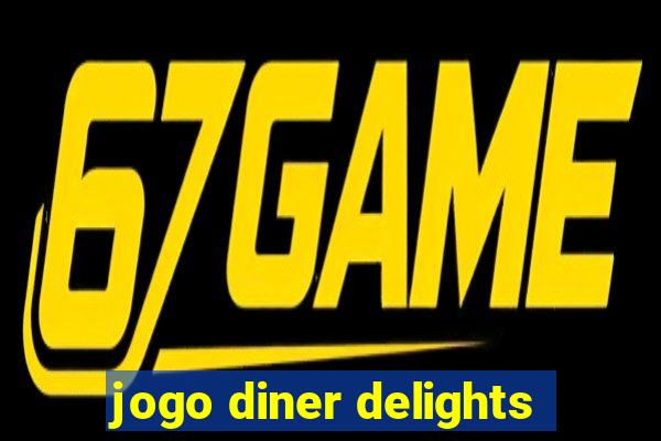 jogo diner delights