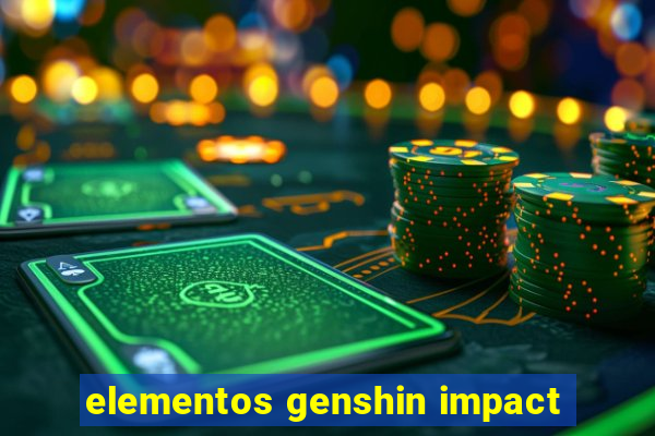 elementos genshin impact