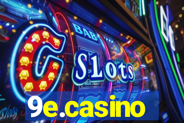 9e.casino