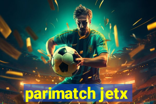 parimatch jetx