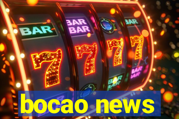 bocao news