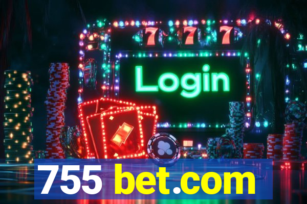 755 bet.com