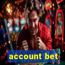 account bet