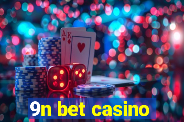 9n bet casino