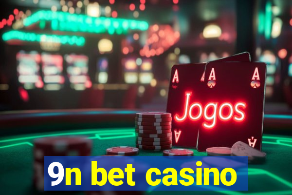 9n bet casino