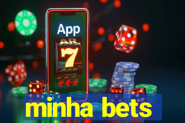 minha bets