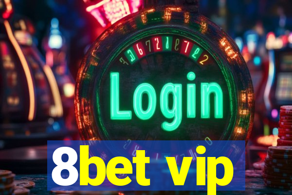 8bet vip