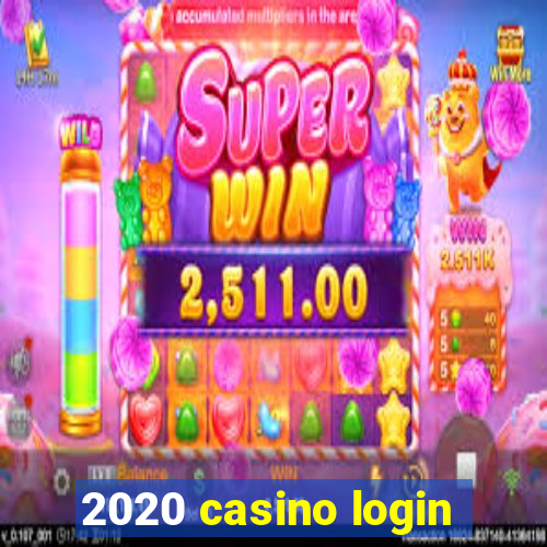 2020 casino login