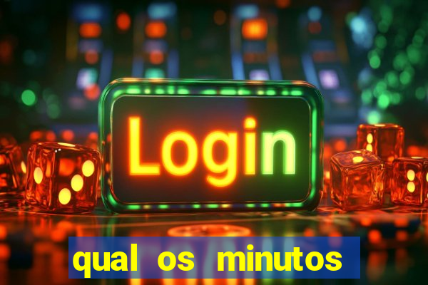 qual os minutos pagantes do fortune tiger