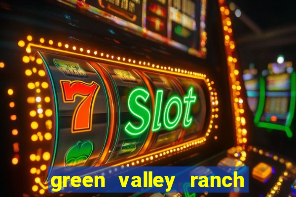 green valley ranch resort spa casino