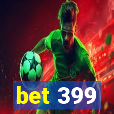 bet 399