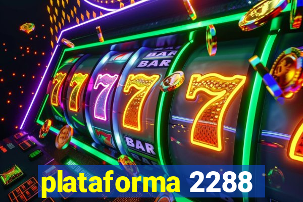 plataforma 2288