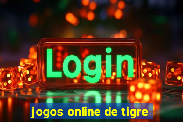 jogos online de tigre