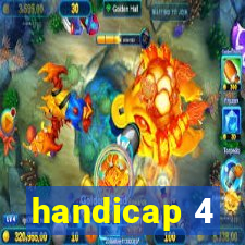 handicap 4