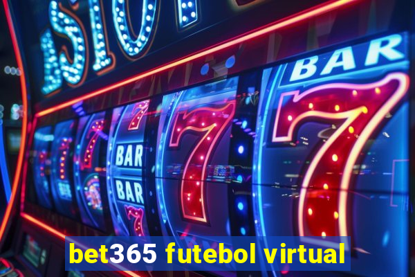 bet365 futebol virtual