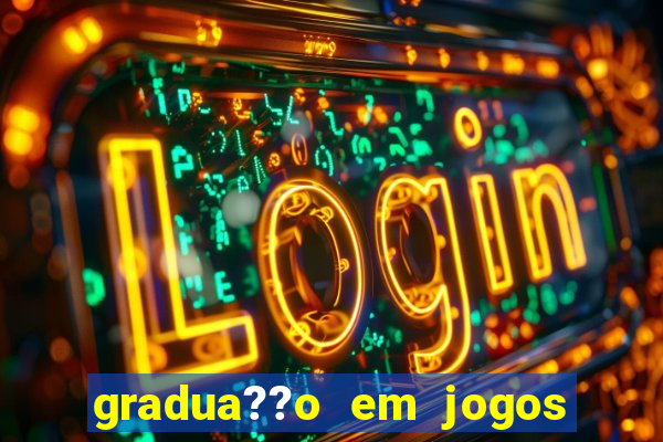 gradua??o em jogos digitais ead