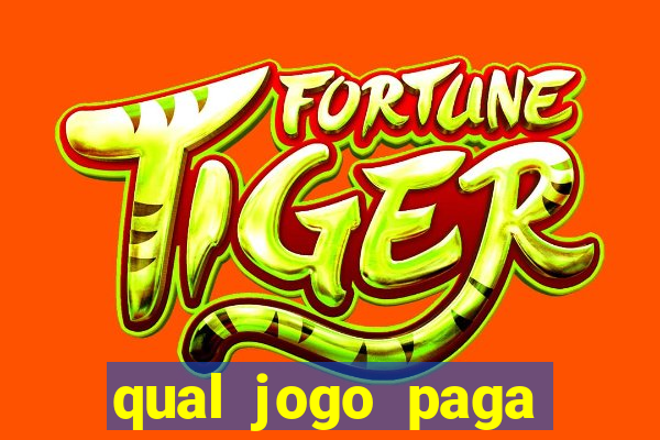 qual jogo paga mais tigre ou touro