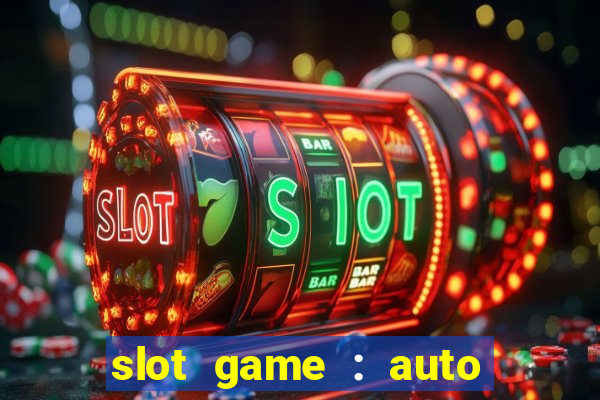 slot game : auto pg win