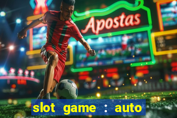 slot game : auto pg win