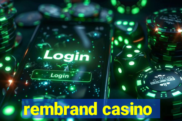 rembrand casino