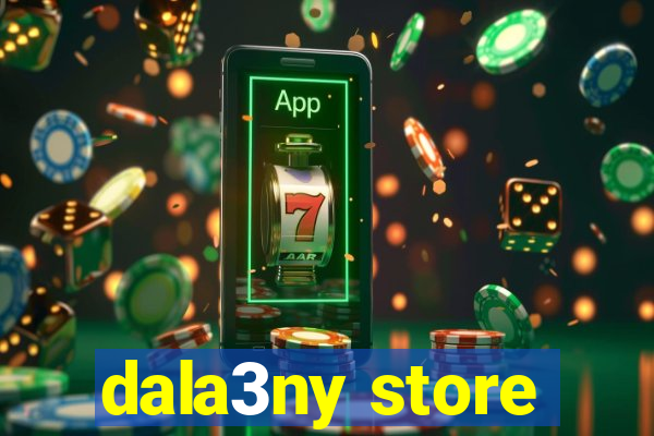 dala3ny store