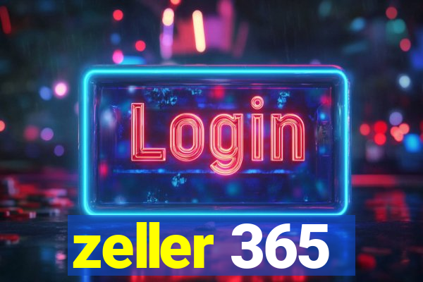 zeller 365