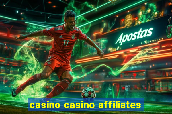 casino casino affiliates