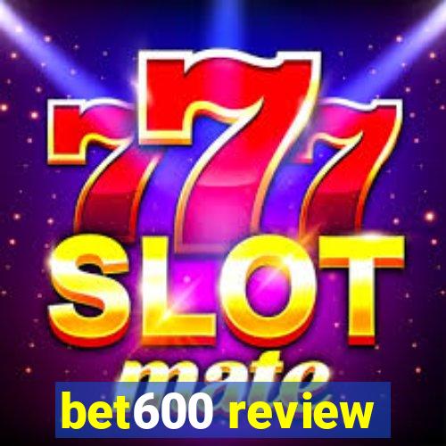 bet600 review