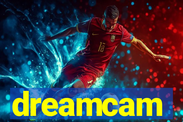 dreamcam