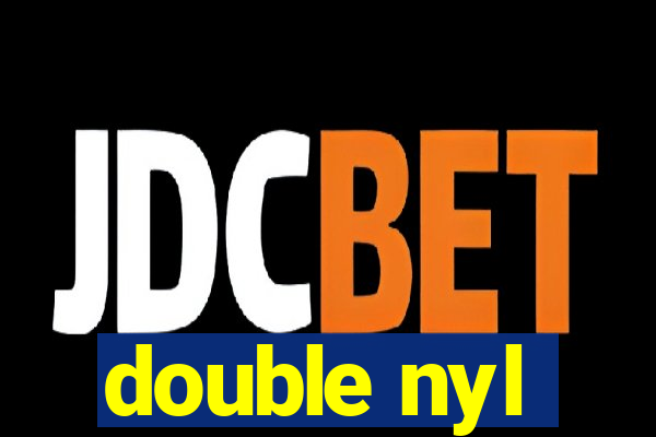 double nyl