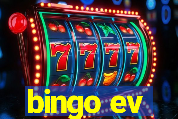 bingo ev