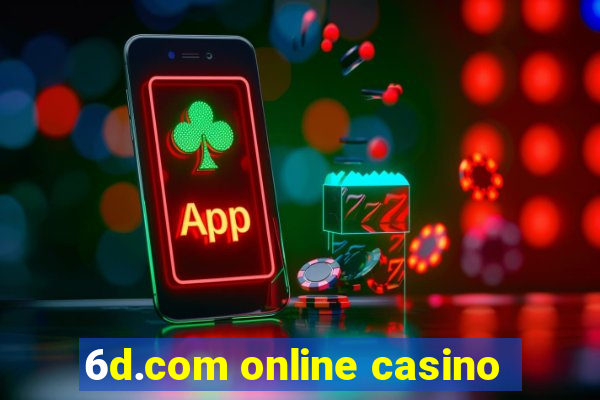 6d.com online casino