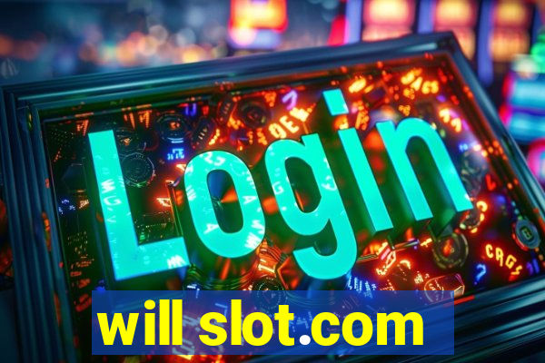 will slot.com