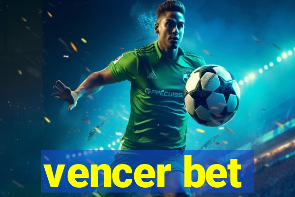 vencer bet